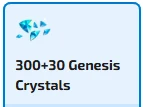 300+30 Genesis Crystals